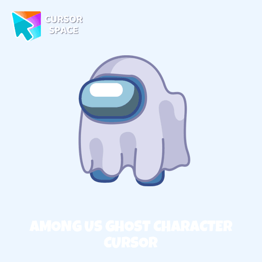 Among Us Ghost Character cursor pointer cursor